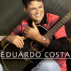 Coracão Aberto - Eduardo Costa new Single