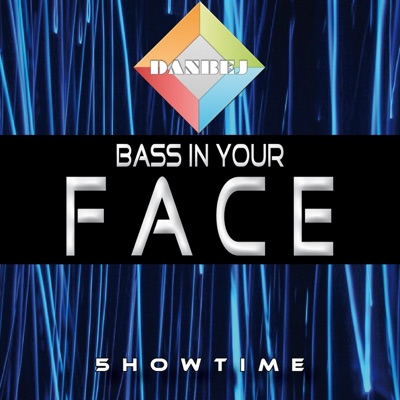 Danbej - Bass in Your Face