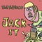 Jack It (Chakra Remix) - SkintDisco lyrics