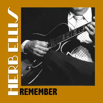 Remember - Herb Ellis