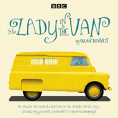 The Lady in the Van: A BBC Radio 4 adaptation - Alan Bennett Cover Art