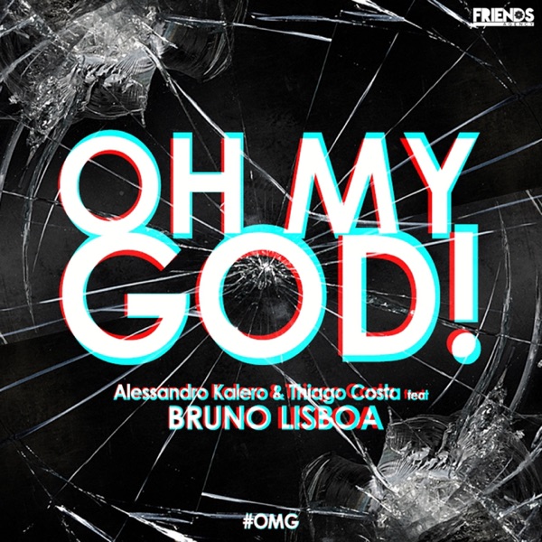 Oh My God! (feat. Bruno Lisboa) - Single