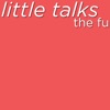 Little Talks - Single