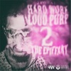 Hard Work Loud Purp 2 the Epiffany