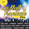 Leila Chicot En secret (Live) La nuit tropicale 2013 (Live Zouk All Stars)