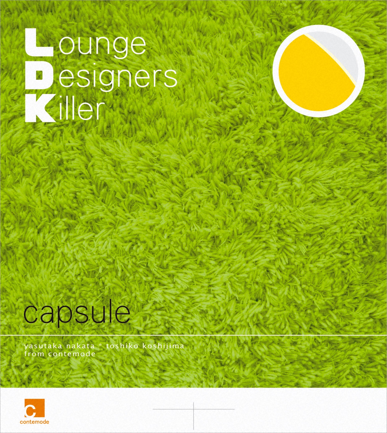 L.D.K. Lounge Designers Killer by CAPSULE