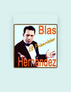 Blas Hernándezを聴いたり、ミュージックビデオを鑑賞したり、経歴やツアー日程などを確認したりしましょう！