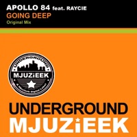 Going in Deep (feat. Raycie) - Single - Apollo 84