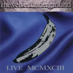 Live MCMXCIII - The Velvet Underground