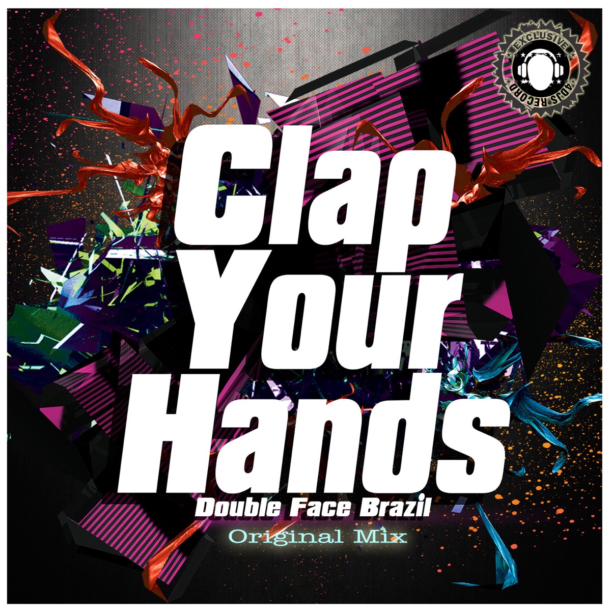 Clap Your Hands - Single - Album by Double Face Brazil - Apple Music