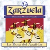 La Zarzuela: La Rosa del Azafrán