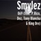 069 (feat. P.Rico, Dez, Tony Blancka & King Dre) - Smylez lyrics