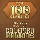 Coleman Hawkins - Hello Lola (If I Could Be With You One Hour Tonight)
