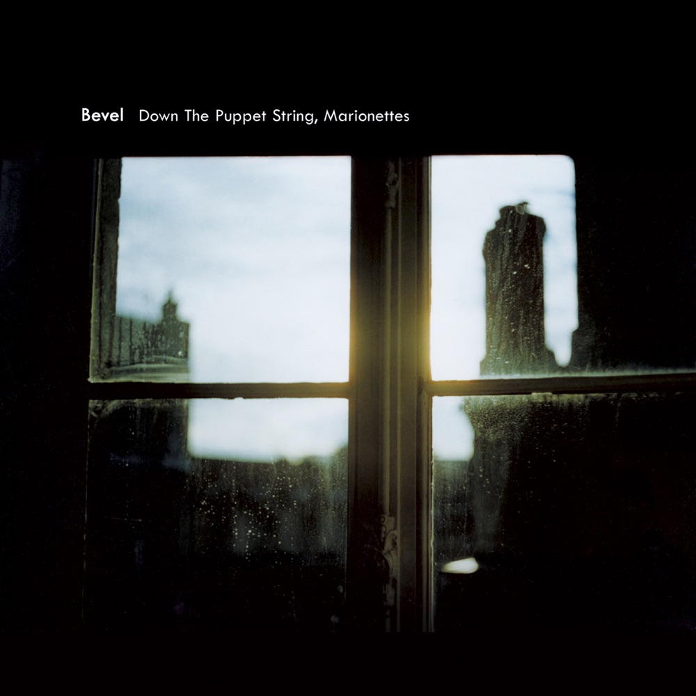 Обложка альбома «Down the Puppet String, Marionettes - EP» — Bevel