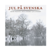 Jul på Svenska - Georg Wadenius, Arild Andersen & Jan Lundgren