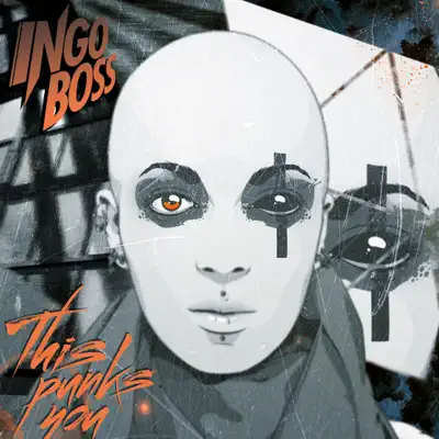 Écouter This Punks You EP par Ingo Boss