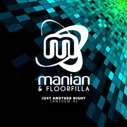 Just Another Night (Anthem 4) [Remixes] - Floorfilla