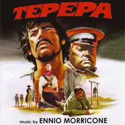 Tepepa (Original motion picture soundtrack - definitive edition - digitally remastered) - Ennio Morricone