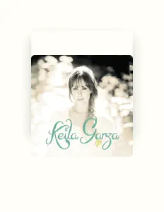 Dengarkan Keila Garza, tonton video musik, baca bio, lihat tanggal tur & lainnya!