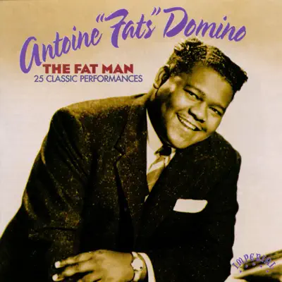 'The Fat Man'-25 Classic Performances - Fats Domino