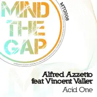 Acid One (Alfred's Old School Mix) [feat. Vincent Valler] — Alfred Azzetto