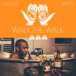 Walk the Walk (feat. Jakes)