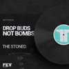 Drop Buds Not Bombs