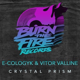 Crystal Prism E-Cologyk & Vitor Valline