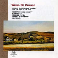 Winds Of Change: American Music For Wind Ensemble From The 1950s To The 1970s - Northwestern University Wind Ensemble