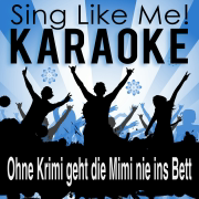 Ohne Krimi geht die Mimi nie ins Bett (Karaoke Version) [Originally Performed By Bill Ramsey] - La-Le-Lu