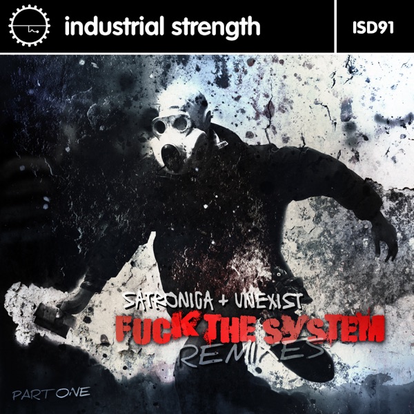 F**k the System Remixes, Pt. 1 - EP