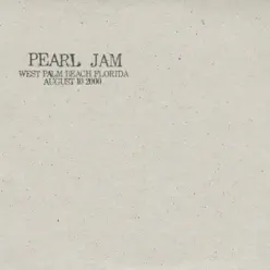 West Palm Beach, FL 10-August-2000 (Live) - Pearl Jam