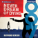 Raymond Benson - Never Dream of Dying: James Bond Series, Book 34 (Unabridged)