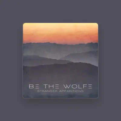 Listen to Be The Wolfe, watch music videos, read bio, see tour dates & more!