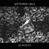 September Girls - Heartbeats
