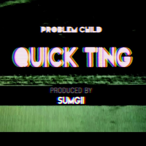 Quick Ting (Produced By Sumgii) - EP