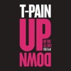 T-Pain (ft B.o.B.) - Up Down (Do This All Day)