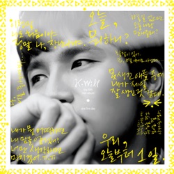 K.Will - 오늘부터 1일 Day 1