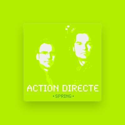 Listen to Action Directe, watch music videos, read bio, see tour dates & more!