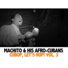 Machito & His Afro-Cubans