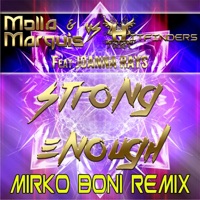 Strong Enough (feat. Joanna Rays) (Molla & Marquis vs. Hitfinders vs. Joanna Rays) - Single - Molla & Marquis & Hitfinders