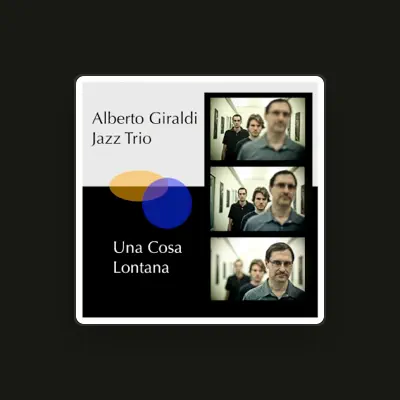 Listen to Alberto Giraldi Jazz Trio, watch music videos, read bio, see tour dates & more!
