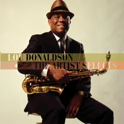 The Artist Selects - Lou Donaldson The Artist Selects - Lou Donaldson