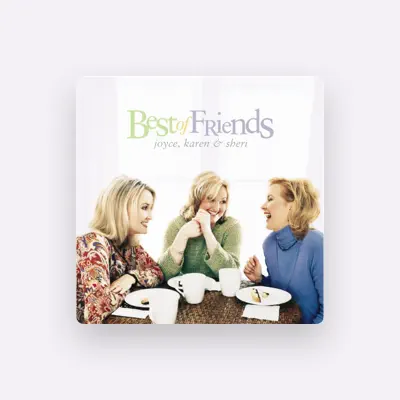 Listen to Karen & Sheri Joyce, watch music videos, read bio, see tour dates & more!