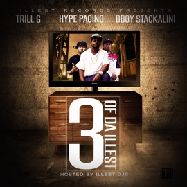 Trap God Hype Pacino, Trill G & D Boy Stackalini