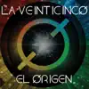 La 25 - Me Voy a Quedar
