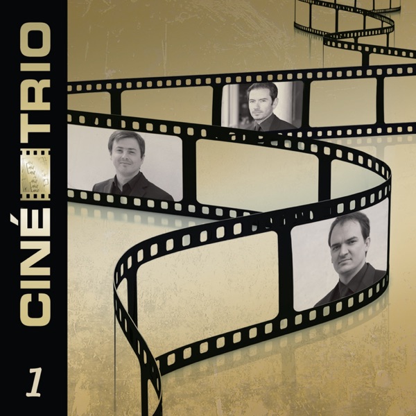 Ciné-Trio Vol.1 (Film music) - Ciné-Trio