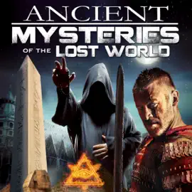 Ancient Mysteries of the Lost World