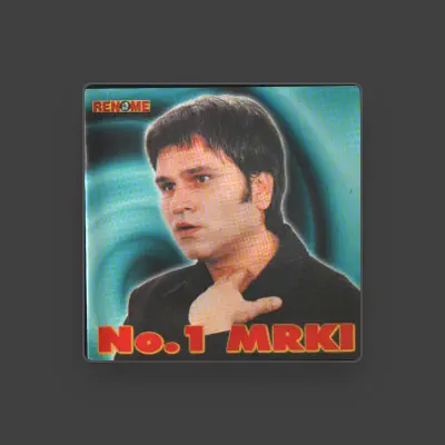Listen to Nihad Omerdic Mrki, watch music videos, read bio, see tour dates & more!