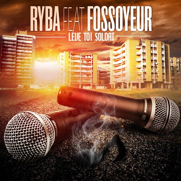 Lève toi soldat (feat. Fossoyeur) - Single - Ryba